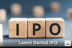 Laxmi Dental IPO: निवेशकों के लिए आखिरी मौका आज, GMP की चमक से निवेशकों में
क्यों है जबरदस्त उत्साह? - image