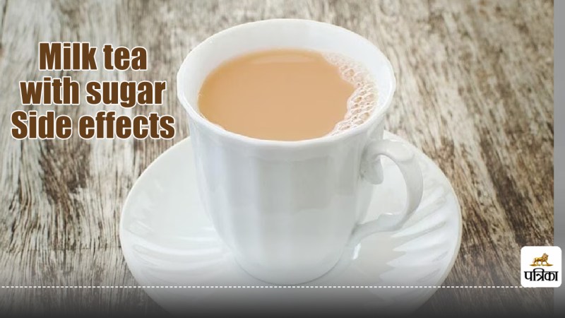 milk tea with sugar Side effects on an empty stomach for Indigestion blood sugar level