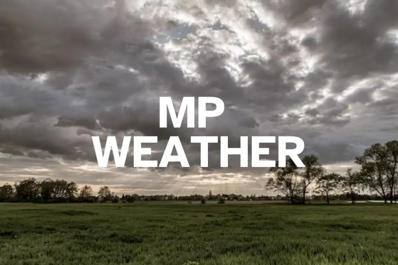 MP Weather Update
