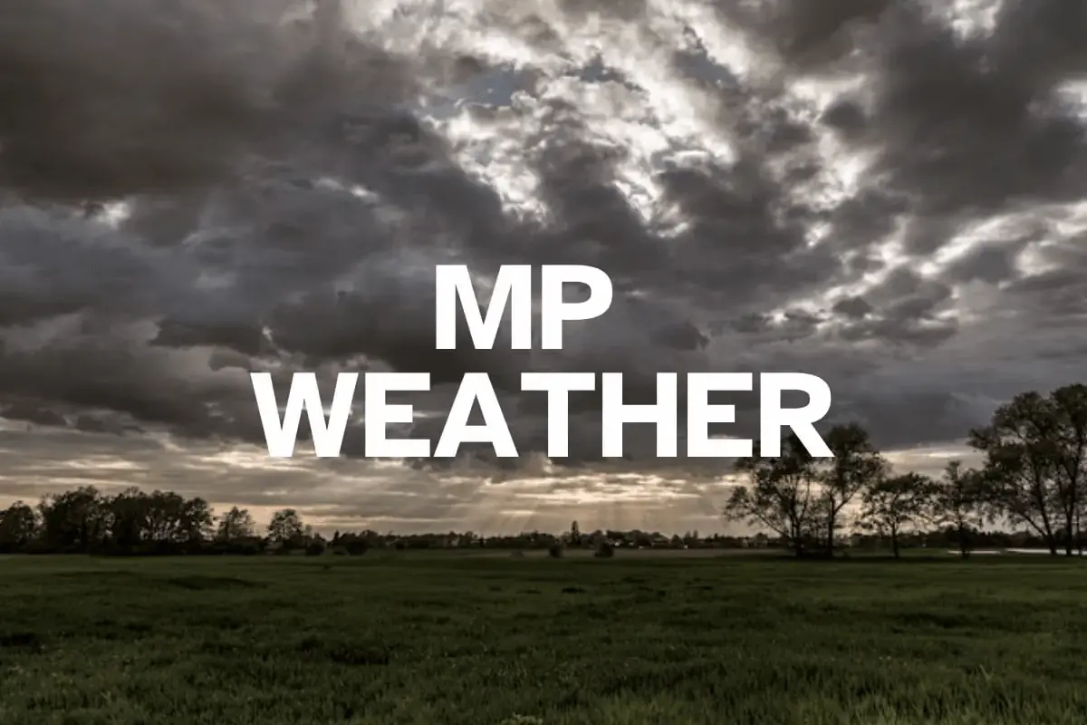 MP weather Update