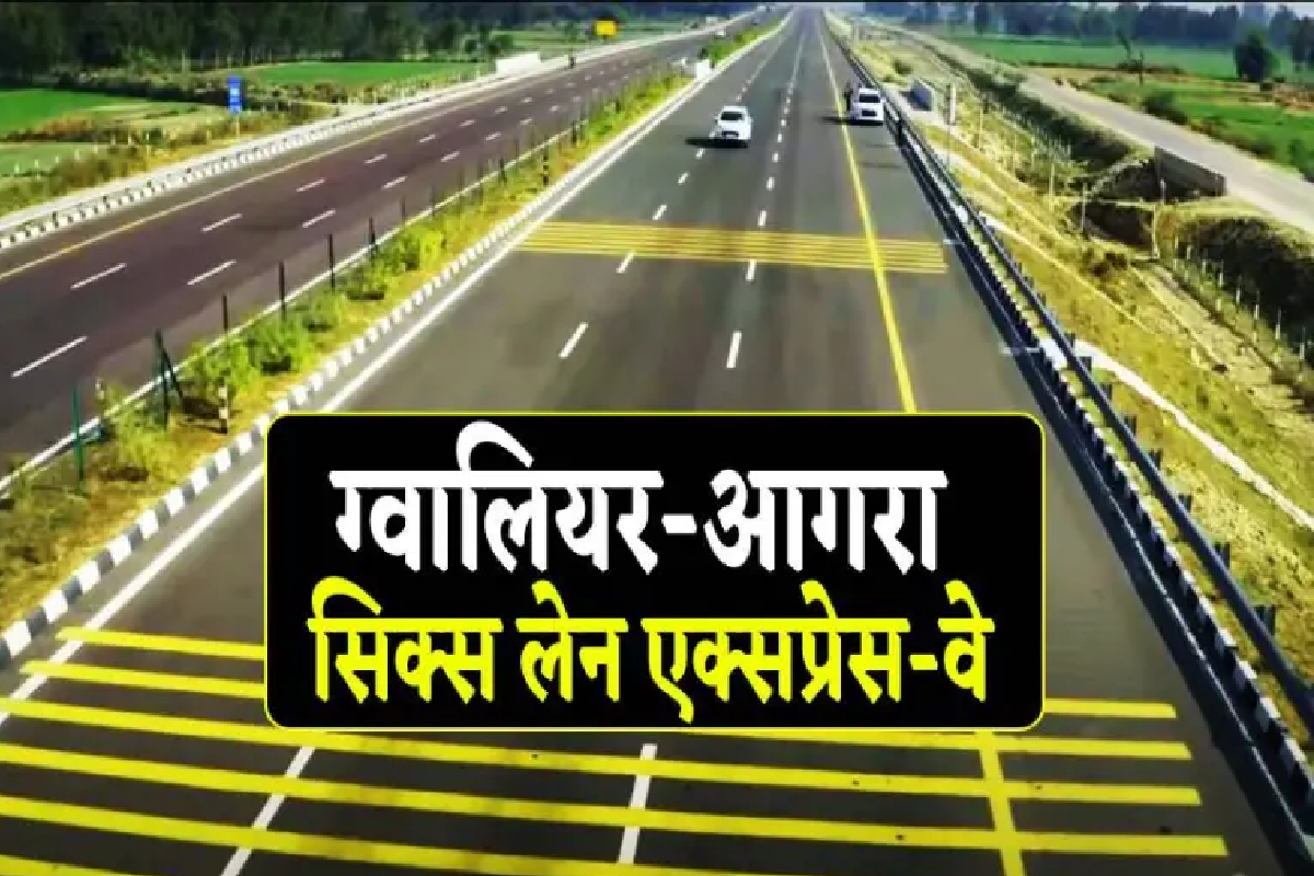 Gwalior Agra Six Lane Greenfield Expressway