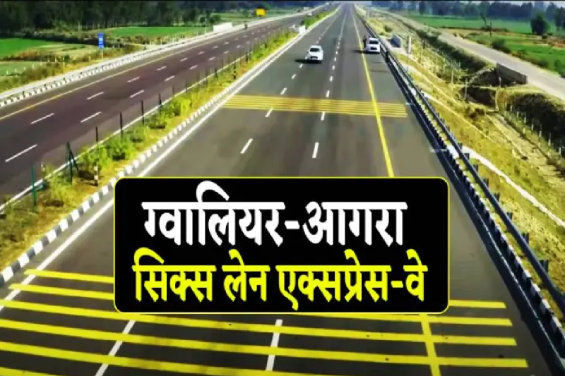 Gwalior Agra Six Lane Greenfield Expressway