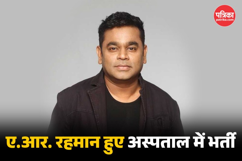 A.R. Rahman Hospitalized