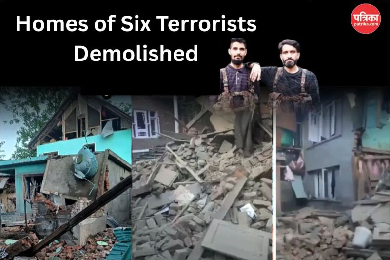 Homes of Six Terrorists Demolished