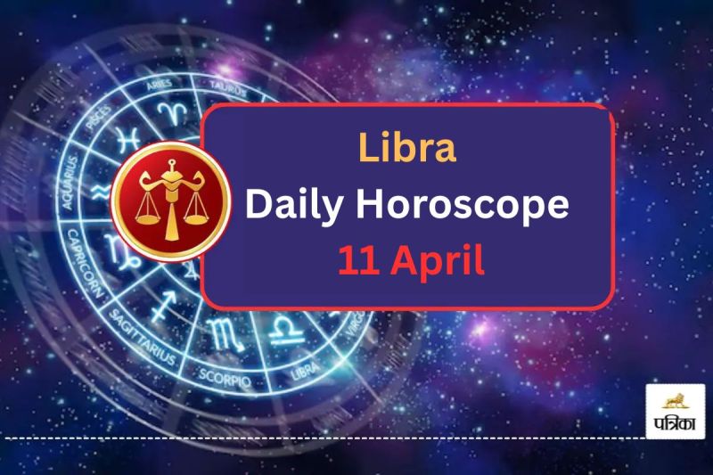 Libra Daily Horoscope 11 April