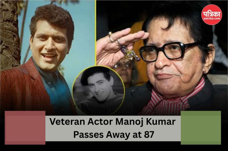 Veteran Actor Manoj Kumar Passes Away at 87