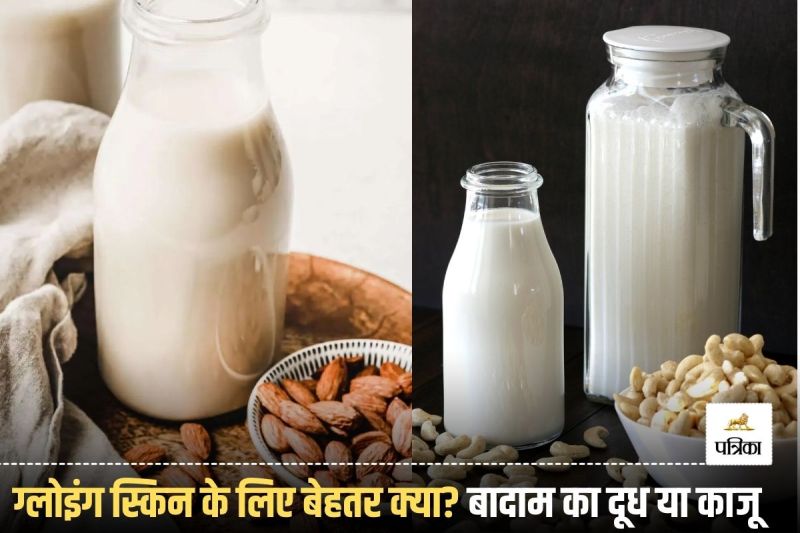 What is better for glowing skin? almond milk or cashew