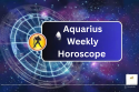 Aquarius Weekly Horoscope