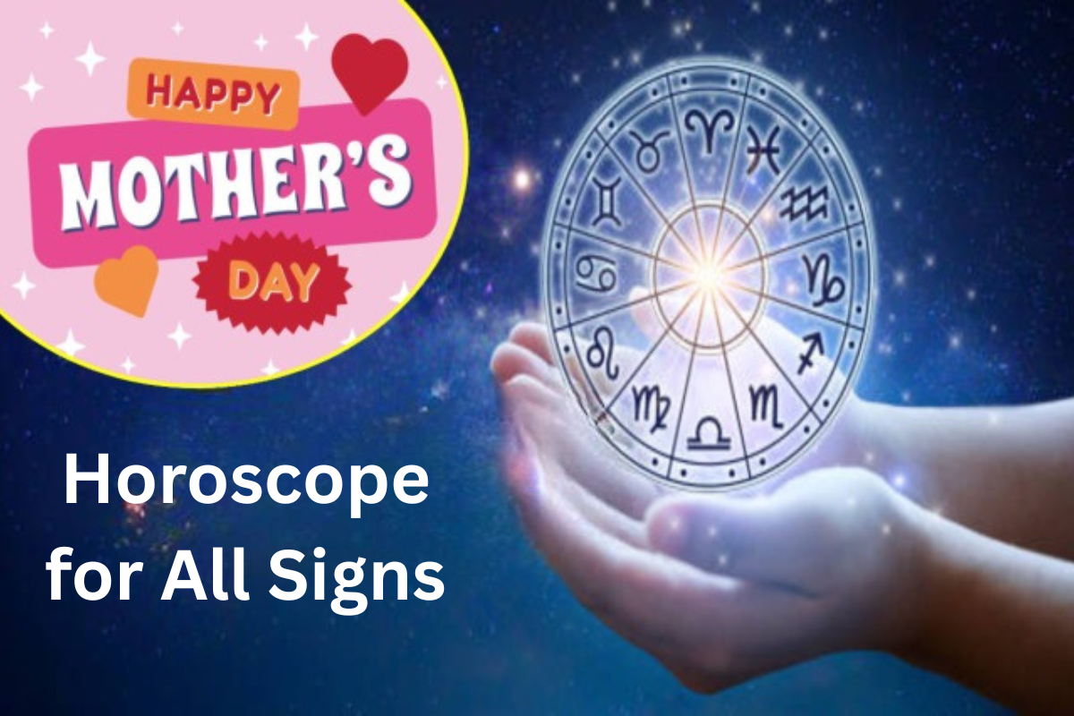Mother’s Day Horoscope for All Signs - image
