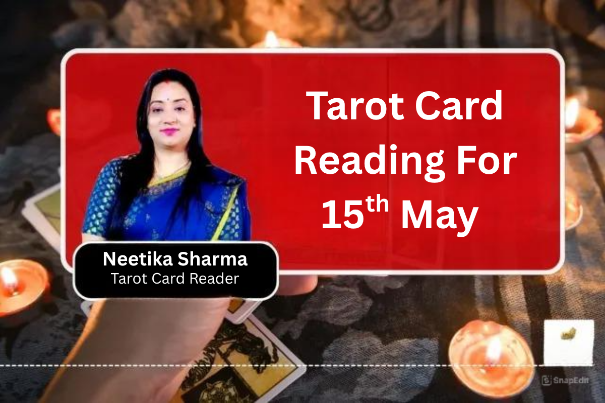 Tarot Predictions for All Zodiac Signs on 15 May 2025 - image