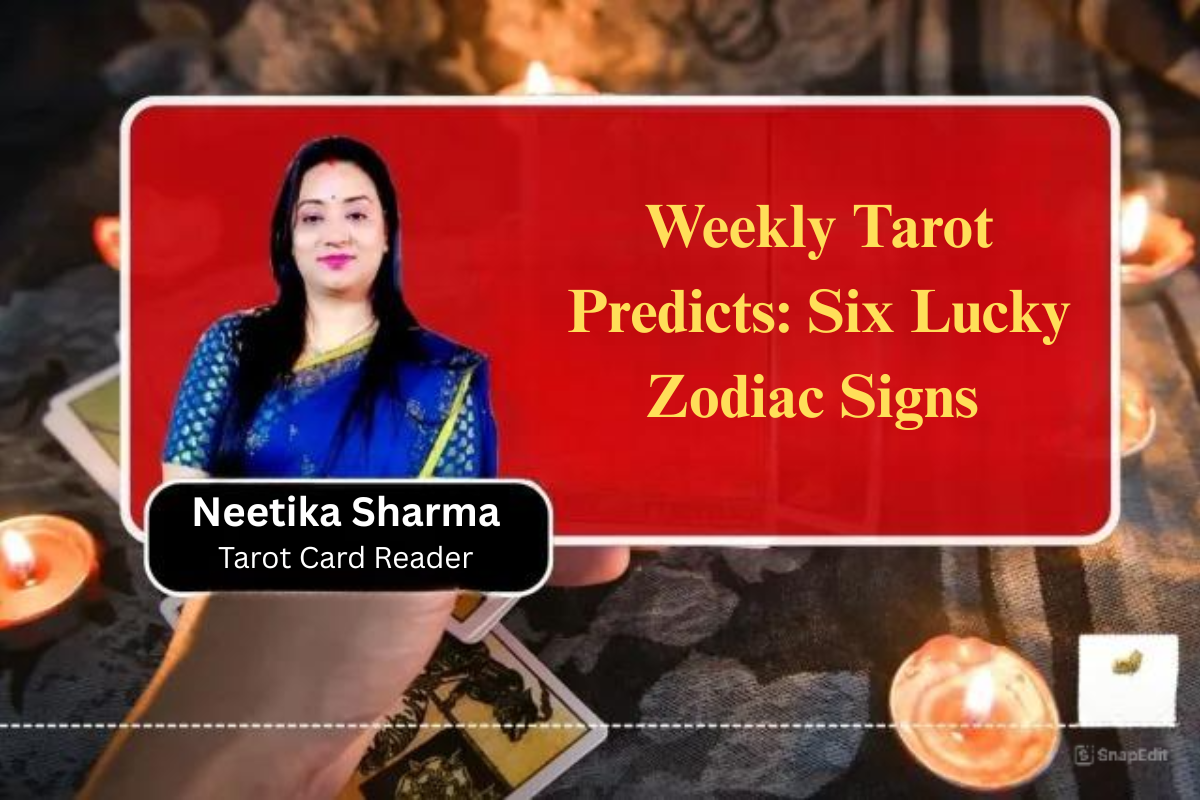 Weekly Tarot Predicts: Six Lucky Zodiac Signs - image