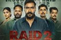 Raid 2 Box Office: Ajay Devgn's Film Fails to Reach ₹100 Crore in a Week