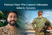 Pakistani Major Who Captured Abhinandan Killed by Terrorists
