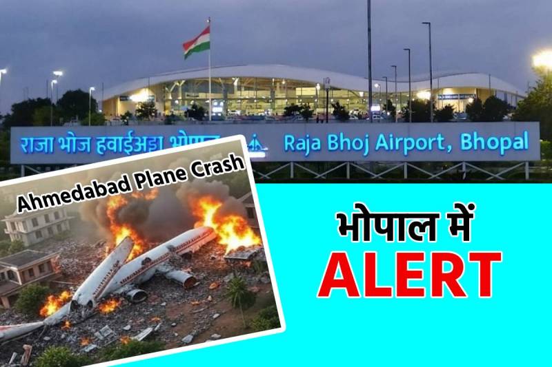 Alert in Bhopal After Ahmedabad Plane Crash