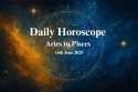 Horoscope for June 16, 2025, From Aries to Pisces