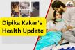 Dipika Kakar's Health Update After 14-Hour Liver Cancer Surgery