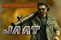 Jaat OTT Release: Sunny’s ‘Jaat’ Set to Stir Up a Storm on OTT, Released Today
on Major Platform