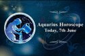 Aquarius Daily Horoscope, 7 June