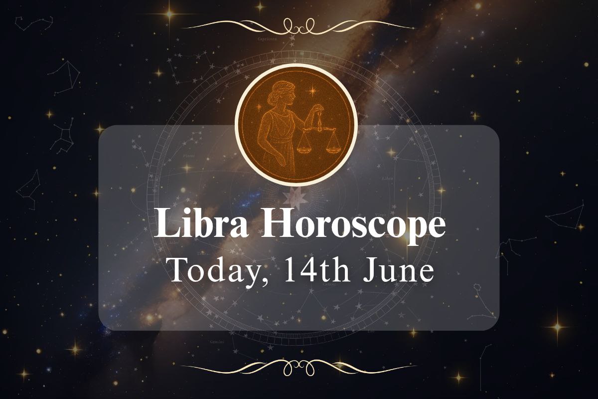 Libra Daily Horoscope, June 14th - image