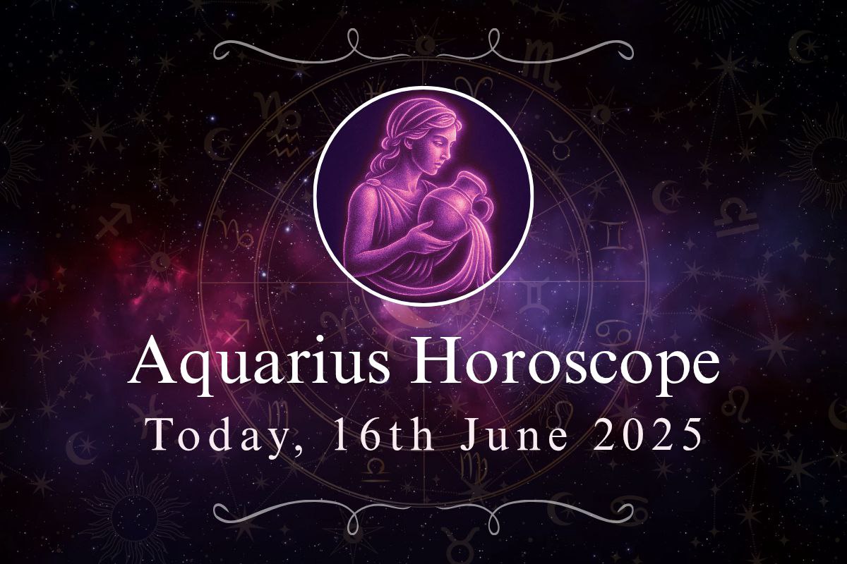 Aquarius Daily Horoscope, 16 June 2025 - image