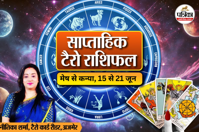 Weekly Tarot Horoscope 15 To 21 June 2025