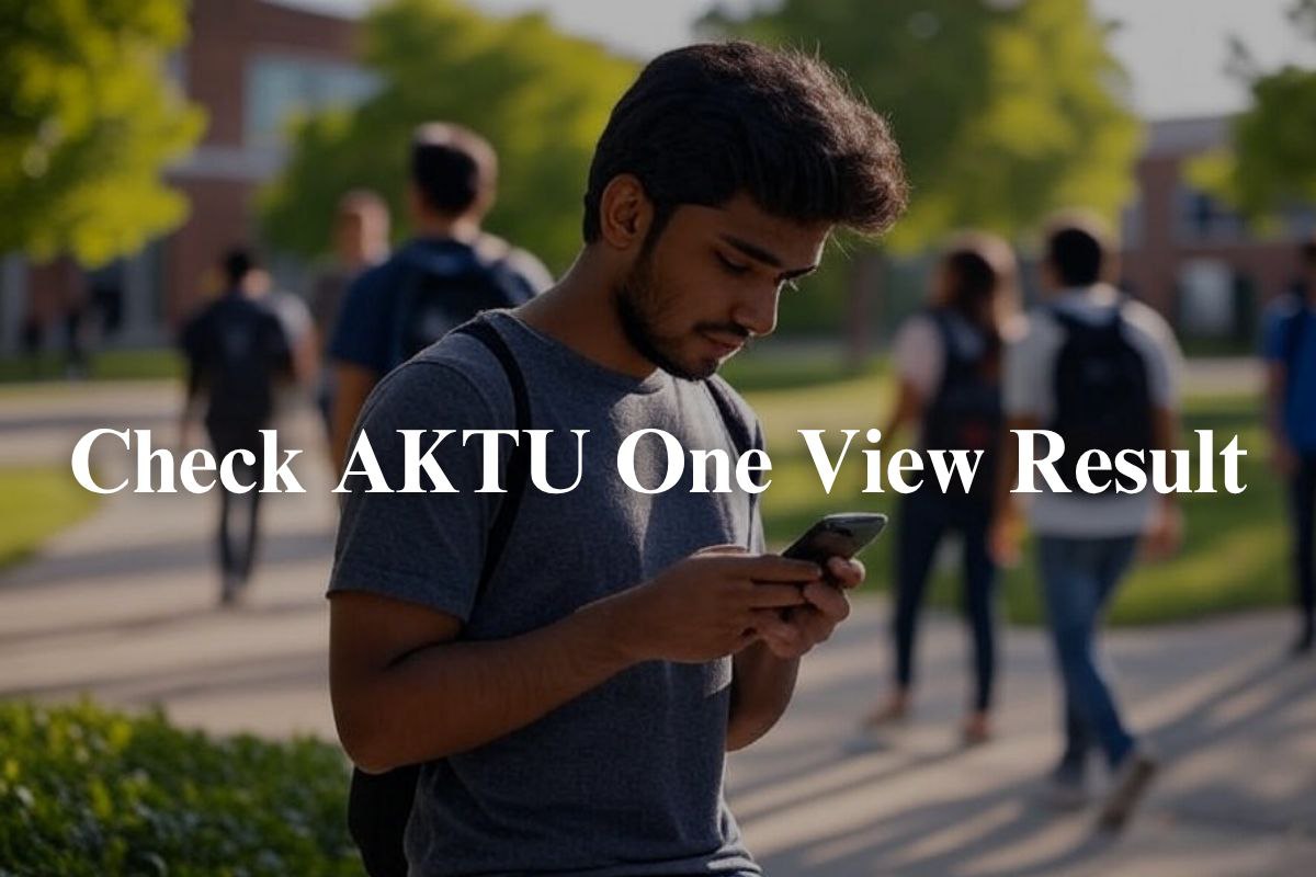 AKTU One View Result 2025 Released: Check Your Result Now