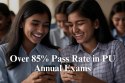 Over 85% Pass Rate in PU Annual Exams