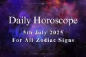 Daily Horoscope, 5 July for All Zodiac Signs