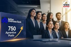 इंडियन ओवरसीज बैंक में निकलीं अपरेंटिस के 750 पदों पर भर्ती, जानें योग्यता - image