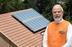‘PM सूर्य घर मुफ्त बिजली योजना’ में मिल रही ‘सब्सिडी’, वेंडर करेंगे रख-रखाव - image