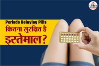 Period,Period delay pills,Period delay pills side effects, pills danger,