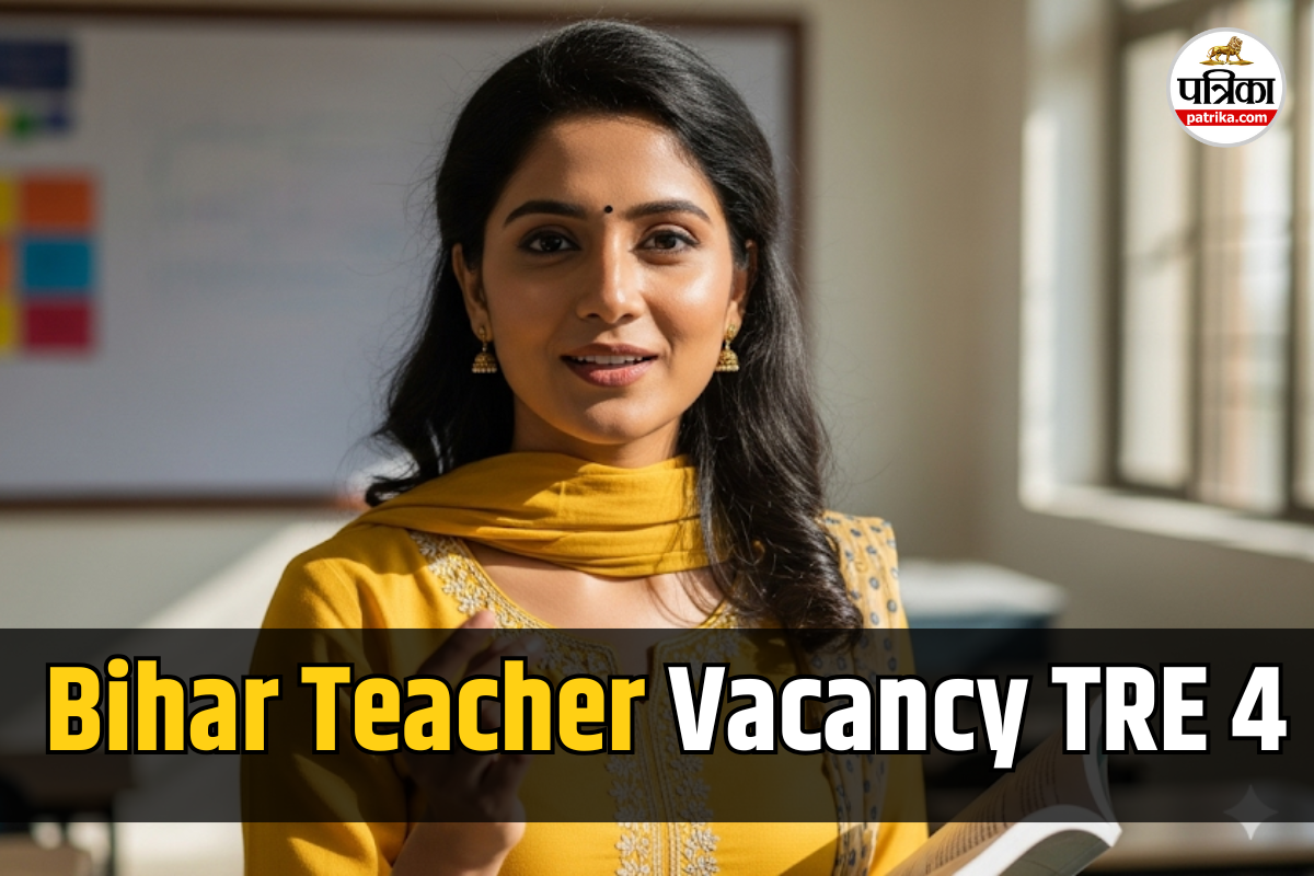 Bihar Announces Over 26,000 Teacher Vacancies (TRE 4)