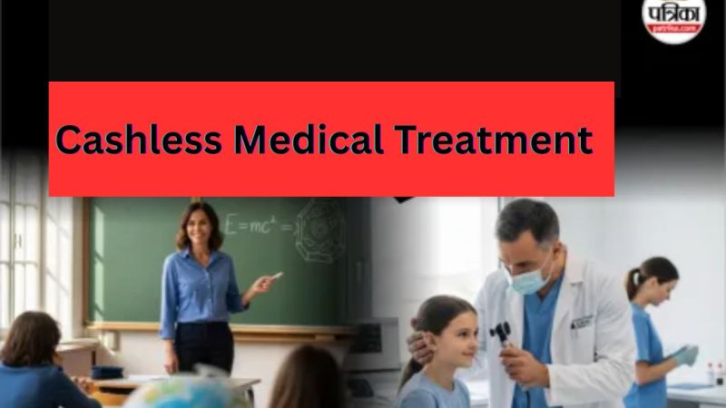 Cashless Medical Treatment for Teachers in Uttar Pradesh