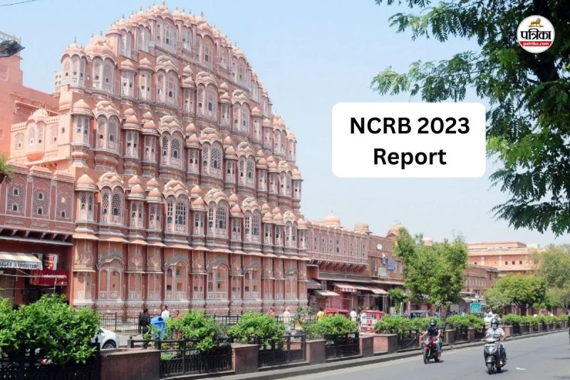 NCRB 2023 Report Rajasthan Good News State Ranking improves in crimes against foreigners
