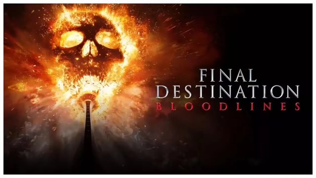 Final Destination 6 Bloodlines - new ott release this week