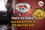 Dalia, Oats, Healthy breakfast, Weight loss breakfast,