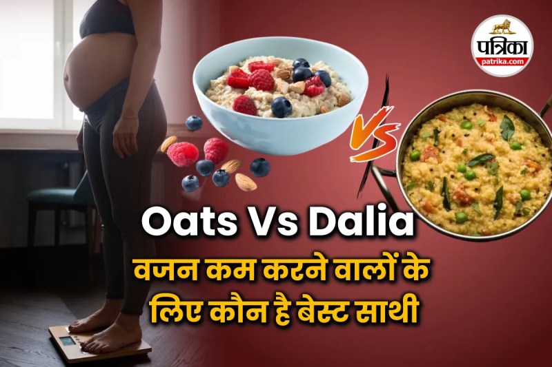 Dalia, Oats, Healthy breakfast, Weight loss breakfast,