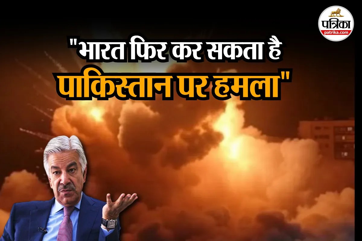 India may attack Pakistan again, says Khawaja Asif