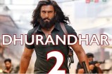 Dhurandhar 2 Release pan india and 6 language and this secrets character past will be revealed