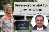 Seven-crore plot for just Rs 17500