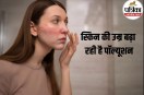 Anti-pollution skincare tips, Pollution causes skin problems,