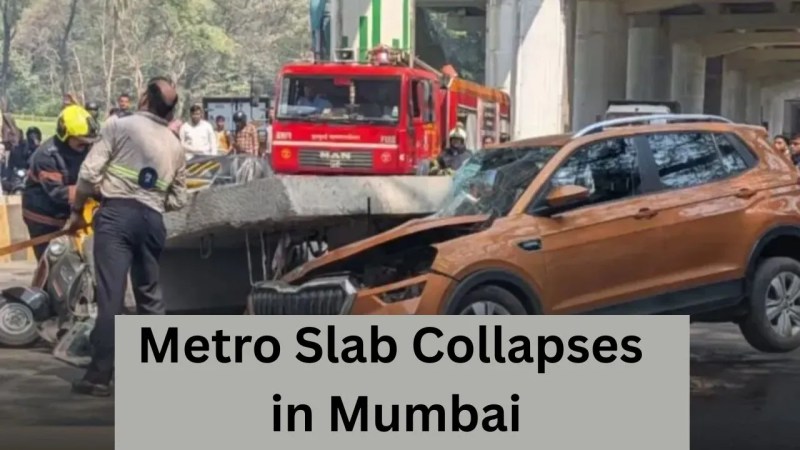 Metro Slab Collapses in Mumbai