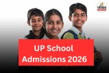 UP School Admissions 2026