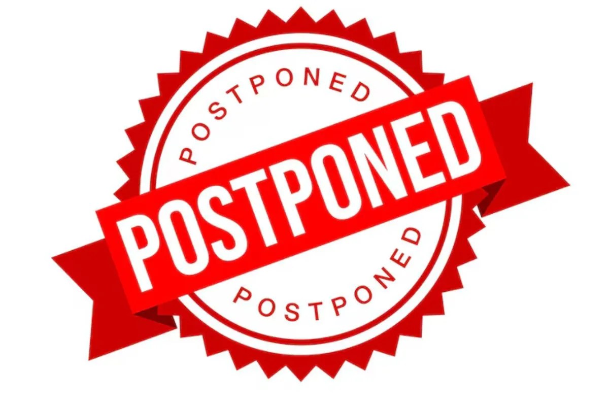 Exams Postponed