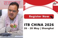 ITB China 2026 Bhajanlal Government New Scheme Rajasthan to Woo Chinese Tourists in Shanghai Starting 26 May