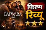 Batwara 1947 Movie Review