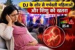 Effect of DJ on pregnant women