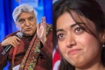 Javed Akhtar Post For Rashmika Mandanna